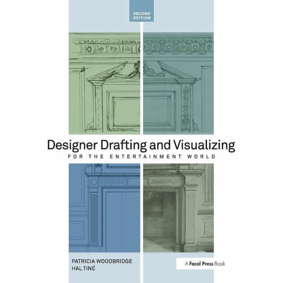 Designer Drafting and Visualizing for the Entertainment World, (Paperback)