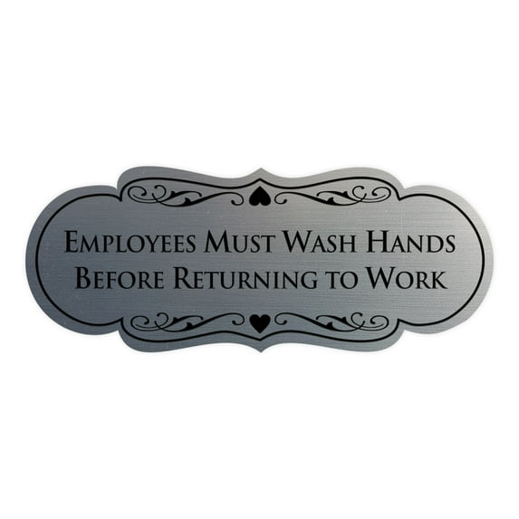 Designer Employees Must Wash Hands Before Returning to work Sign(Brushed Silver) - Medium