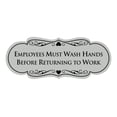thumbnail image 1 of Designer Employees Must Wash Hands Before Returning to work Sign(Lt Gray) - Large, 1 of 6