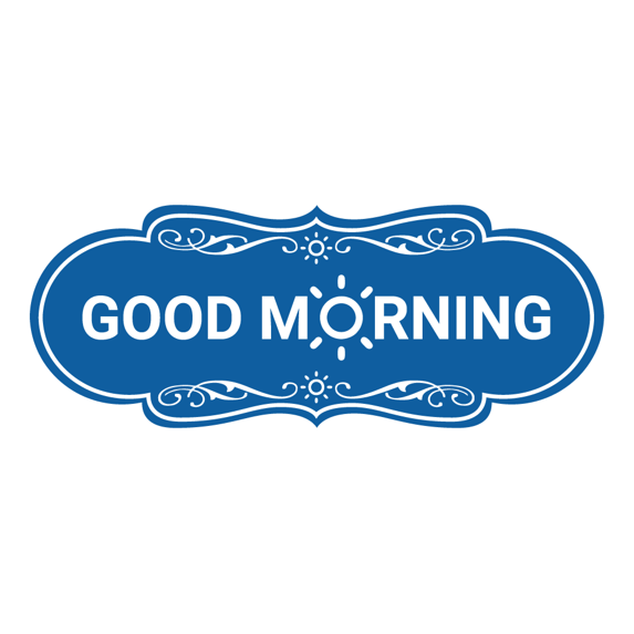 Designer Good Morning Sign (Blue) - Large