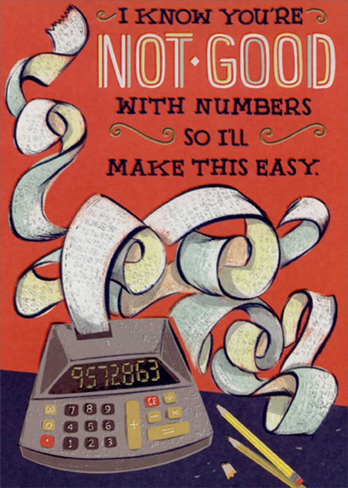 Designer Greetings Adding Machine : Not Good with Numbers Funny ...