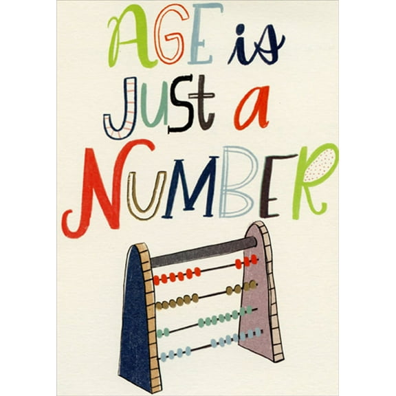 Designer Greetings Age Is Just A Number Funny / Humorous Over the Hill : Rude : Insult Birthday Card
