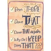 Designer Greetings Been There Done That Again Funny / Humorous Birthday Card
