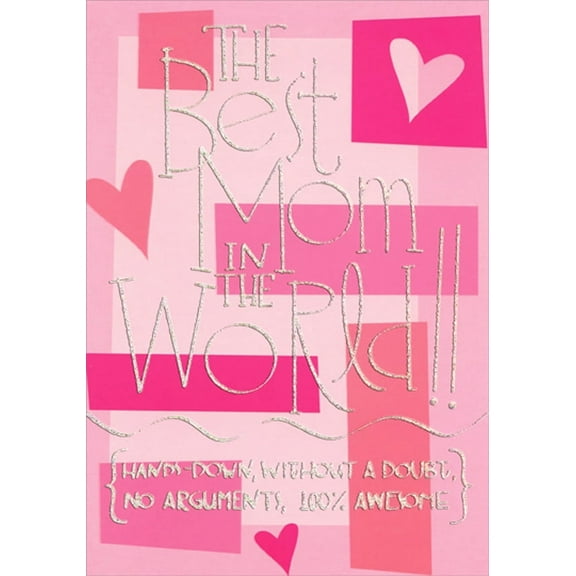 Designer Greetings Best Mom in the World Foil on Pink Funny / Humorous Birthday Card