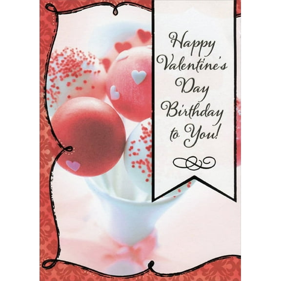 Designer Greetings Birthday Cake Pops Valentine's Day Birthday Card