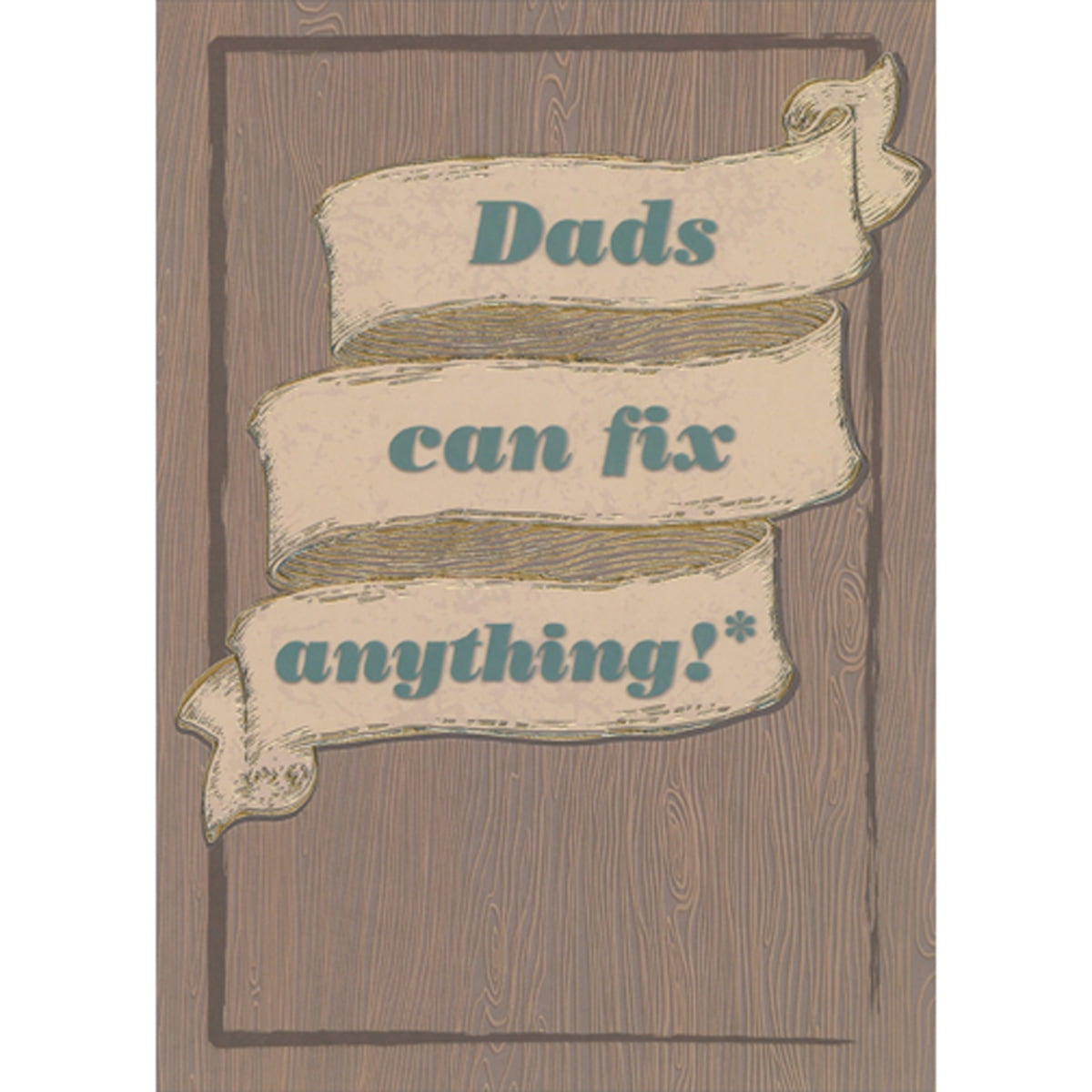 Designer Greetings Dads Can Fix Anything Foil Bordered Banners on Brown ...