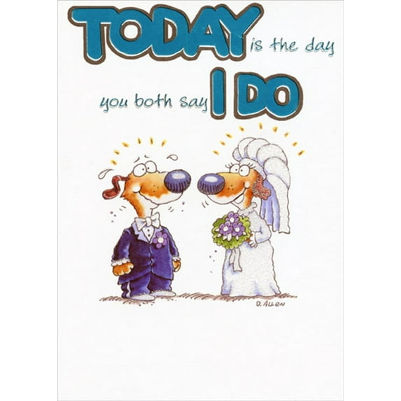 Designer Greetings Dog Groom and Bride Say I Do Funny / Humorous Wedding Congratulations Card