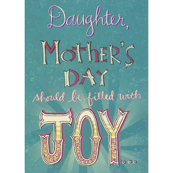 Designer Greetings Filled with Joy: Pink Foil and Green Letters on Blue Green Background Funny / Humorous Mother's Day Card for Daughter