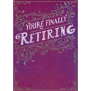 Designer Greetings Finally Retiring on Purple with Foil Accents Funny / Humorous Retirement Congratulations Card