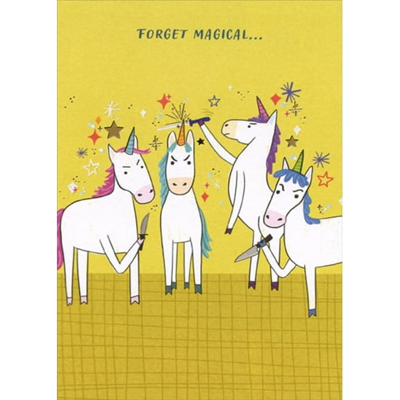 Designer Greetings Forget Magical : Unicorns with Knives Funny / Humorous Birthday Card