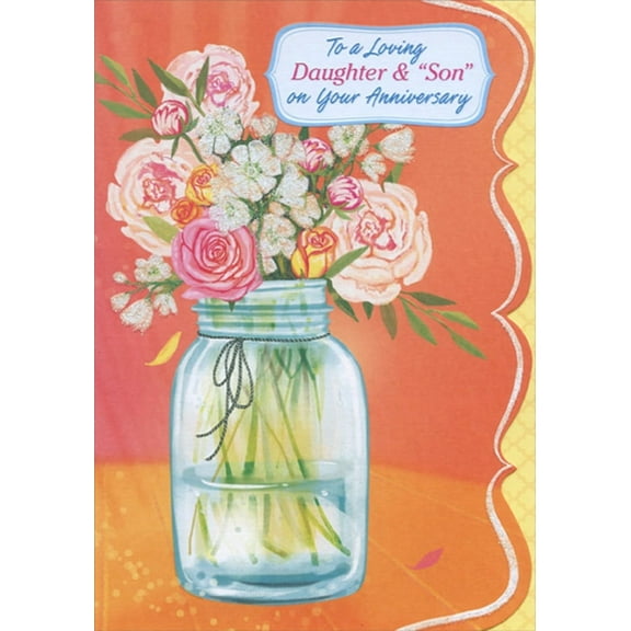 Designer Greetings Glass Jar Holding Pink, Yellow and White Flowers on Orange Die Cut Wedding Anniversary Congratulations Card for Daughter and Son-in-Law