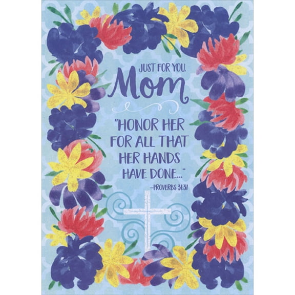 Designer Greetings Honor Her For All That Her Hands Have Done: Floral Border on Light Blue Religious Mother's Day Card for Mom