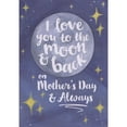 thumbnail image 1 of Designer Greetings I Love You To the Moon and Back: Sparkling Moon and Yellow Stars Mother's Day Card for Girlfriend, 1 of 2