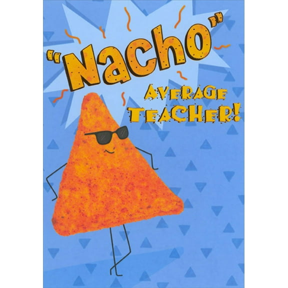 Designer Greetings Nacho Average Teacher Appreciation / Thank You Card from Boy