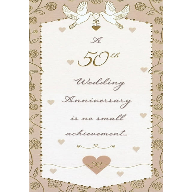 Designer Greetings No Small Achievement Doves 50th : Fiftieth Wedding ...