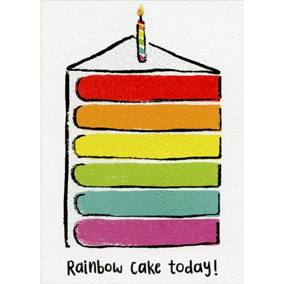 Designer Greetings Rainbow Cake Today Funny / Humorous Birthday Card