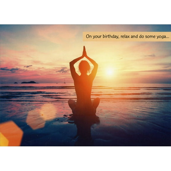 Designer Greetings Relax and Do Some Yoga : Beach at Sunset Funny / Humorous Birthday Card