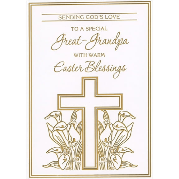 Designer Greetings Sending God's Love: Dual Lined Gold Foil Cross Religious Easter Card for Great-Grandpa