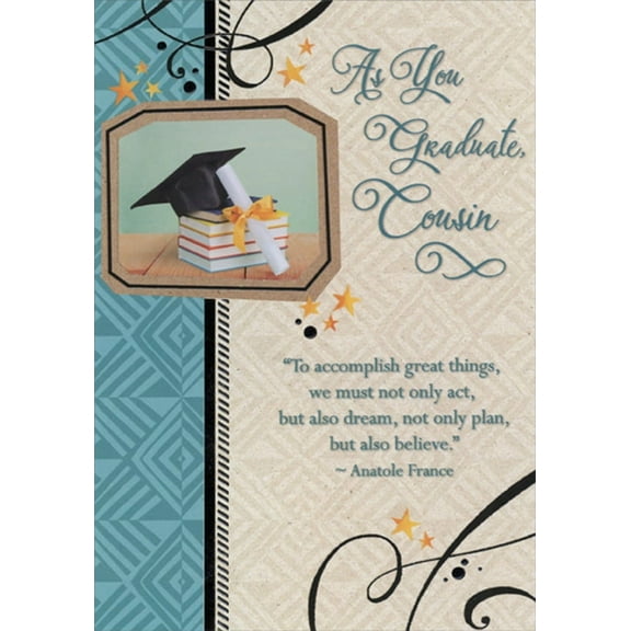 Designer Greetings To Accomplish Great Things : Anatole France Quote Graduation Congratulations Card for Cousin