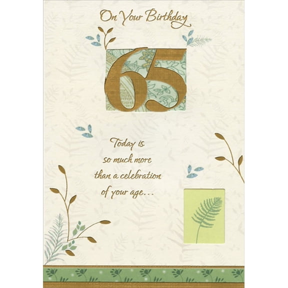 Designer Greetings Today is So Much More Gold Foil 65 Over Die Cut Window Age 65 / 65th Birthday Card