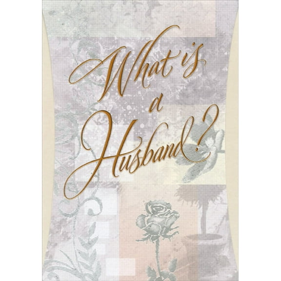 Designer Greetings What Is A Husband? Top Fold Birthday Card