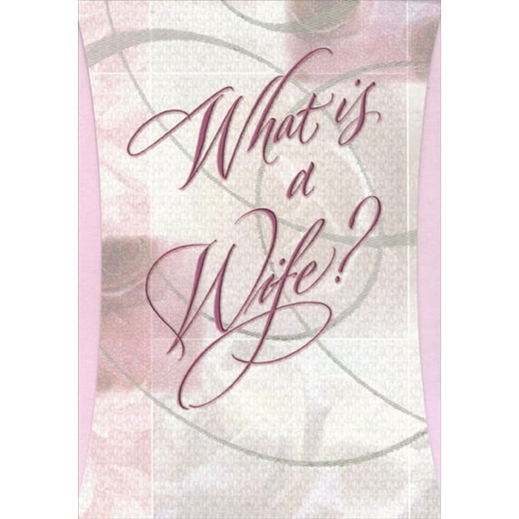 Designer Greetings What Is A Wife? Top Fold Birthday Card