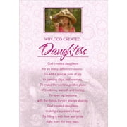 Designer Greetings Why God Created Daughters Religious / Inspirational Birthday Card for Daughter