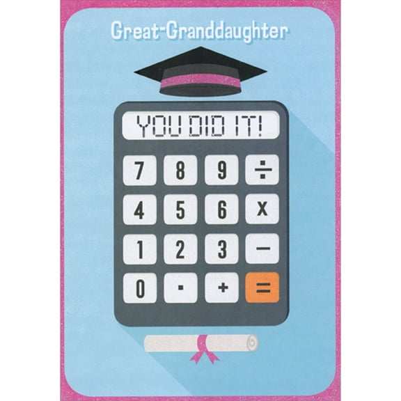 Designer Greetings You Did It: Calculator on Blue with Sparkling Pink Frame Juvenile Graduation Congratulations Card for Great-Granddaughter