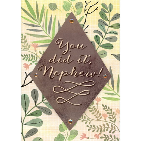 Designer Greetings You Did It Nephew: Die Cut 3D Brown Diamond Shaped Banner and Gems Over Green Plants Hand Decorated Graduation Congratulations Card