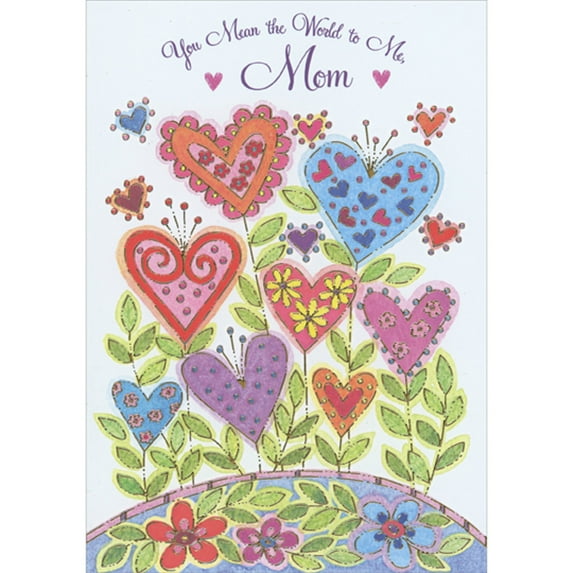 Designer Greetings You Mean the World to Me: Colorful Heart Shaped Flowers with Heart, Dot and Flower Patterns Mother's Day Card for Mom