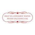 thumbnail image 1 of Designer Help Us Conserve Water Avoid Excessive Use Sign(White/Red) - Large, 1 of 6