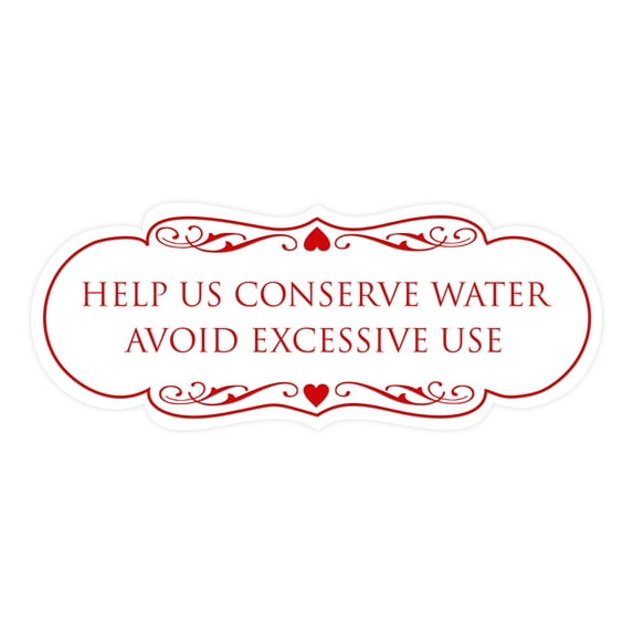 Designer Help Us Conserve Water Avoid Excessive Use Sign(White/Red) - Large