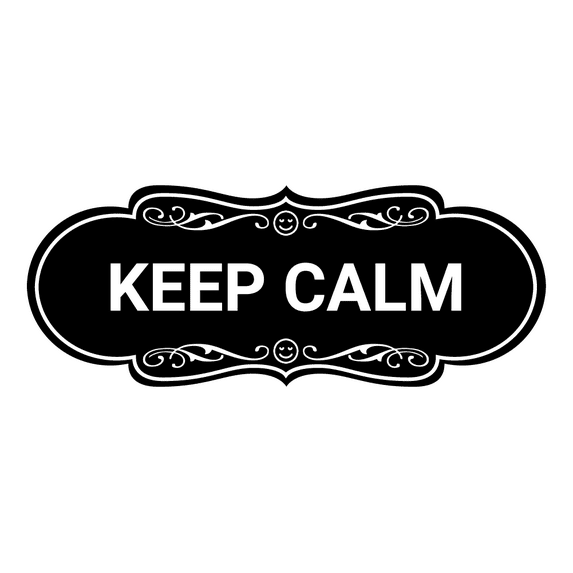 Designer Keep Calm Sign (Black) - Small