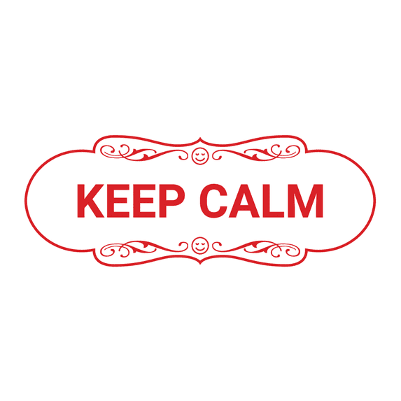 Designer Keep Calm Sign (White/Red) - Small