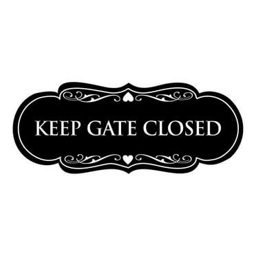 Designer Keep Gate Closed Sign(Black) - Medium
