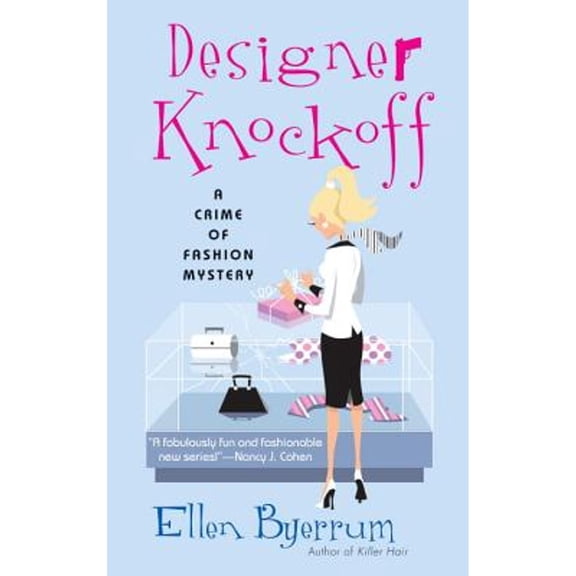 Designer Knockoff: A Crime of Fashion (Paperback) by Ellen Byerrum