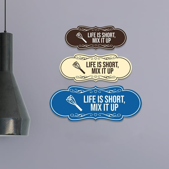 Designer Life Is Short, Mix It Up Sign (Ivory/Dark Brown) - Small