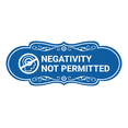 thumbnail image 1 of Designer Negativity Not Permitted Sign (Blue) - Large, 1 of 4