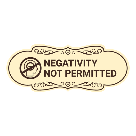 Designer Negativity Not Permitted Sign (Ivory/Dark Brown) - Medium