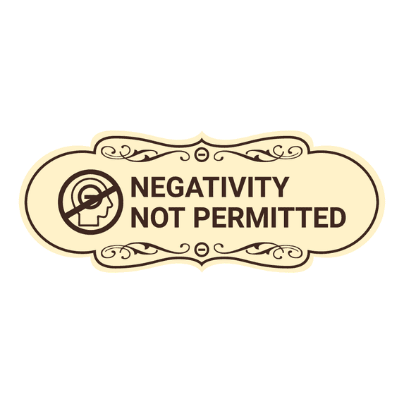 Designer Negativity Not Permitted Sign (Ivory/Dark Brown) - Small