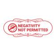 thumbnail image 1 of Designer Negativity Not Permitted Sign (White/Red) - Large, 1 of 4
