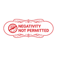 thumbnail image 1 of Designer Negativity Not Permitted Sign (White/Red) - Medium, 1 of 4