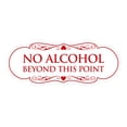 thumbnail image 1 of Designer No Alcohol Beyond this point Sign(White/Red) - Medium, 1 of 6