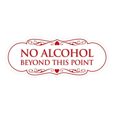 Designer No Alcohol Beyond this point Sign(White/Red) - Medium