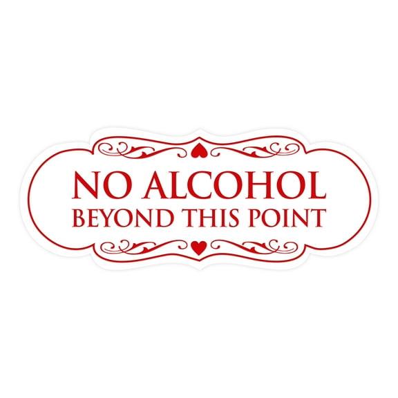 Designer No Alcohol Beyond this point Sign(White/Red) - Medium