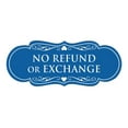 thumbnail image 1 of Designer No Refund Or Exchange Sign(Blue) - Medium, 1 of 6