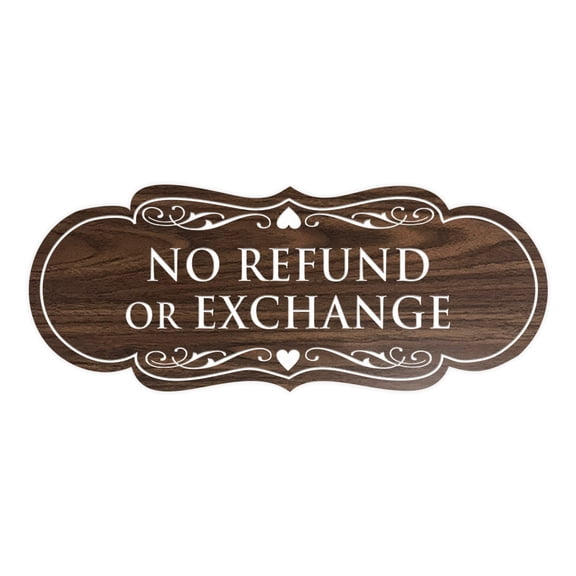 Designer No Refund Or Exchange Sign(Walnut) - Small