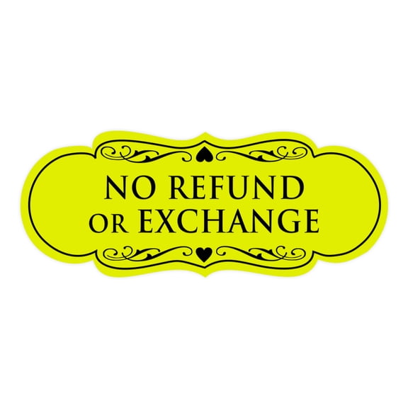 Designer No Refund Or Exchange Sign(Yellow / Black) - Small