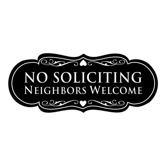Designer No Soliciting Neighbors Welcome Sign(Black) - Large