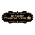 thumbnail image 1 of Designer No Talkee Before Coffee Sign (Black Gold) - Medium, 1 of 4